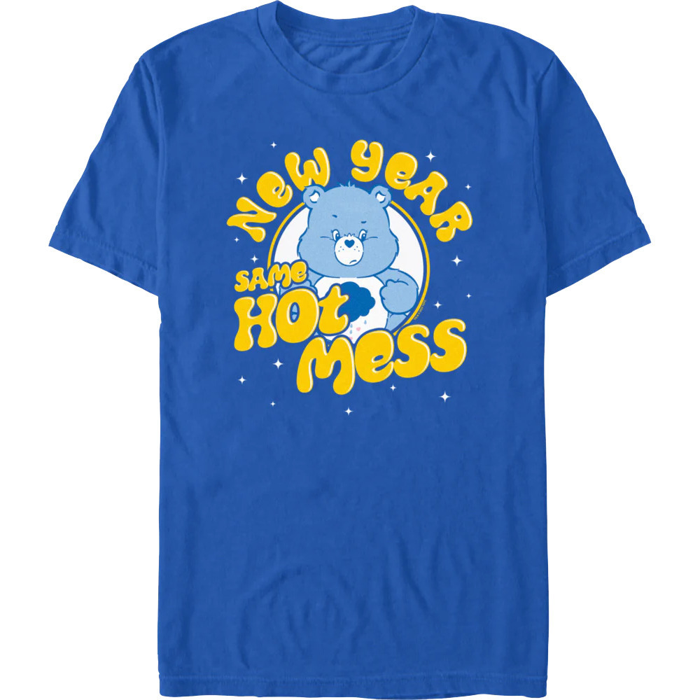 New Year Same Hot Mess Care Bears Tshirt